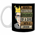 Never Underestimate The Power Of A Girl With A Book RBG Ceramic Coffee Mug - Beer Stein - Water Bottle, Black, 11 oz. White Mug