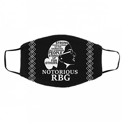 Notorious Rbg Strong People Stand up For Themselves Stronger People Stand Up For Others Cloth Face Mask Cover, Black, Cloth Face Cover – Medium/Large