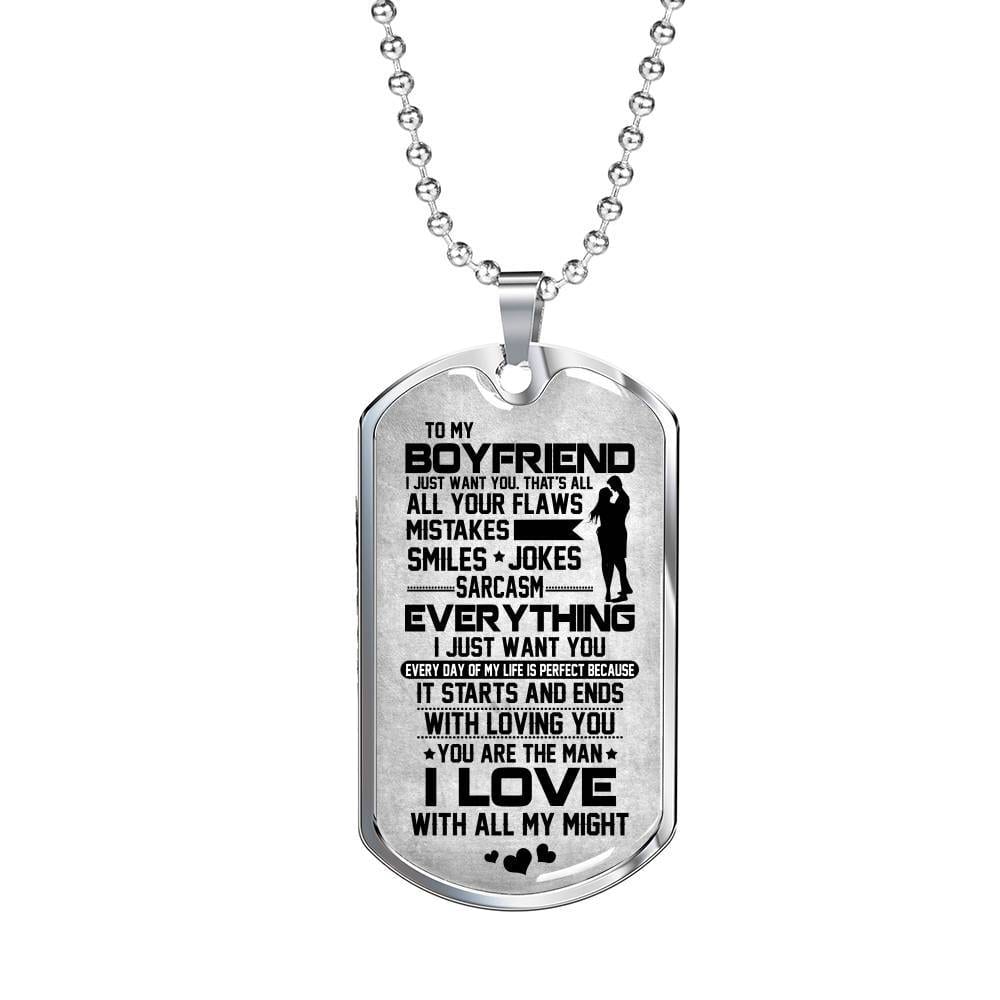 To My Boyfriend Everything I Just Want You Dog Tag Pendant Necklace - Boyfriend Gifts From Girlfriend - Dog Tag (Silver)