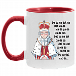 Cute Da Da Dat King George - Hamilton Musical Author Accent Mug, White/Red, 11 oz. Accent Mug