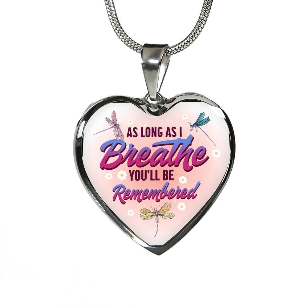 Dragonfly as Long as I Breathe You'll Be Remembered Heart Pendant Necklace - Heart Luxury Necklace (Silver)