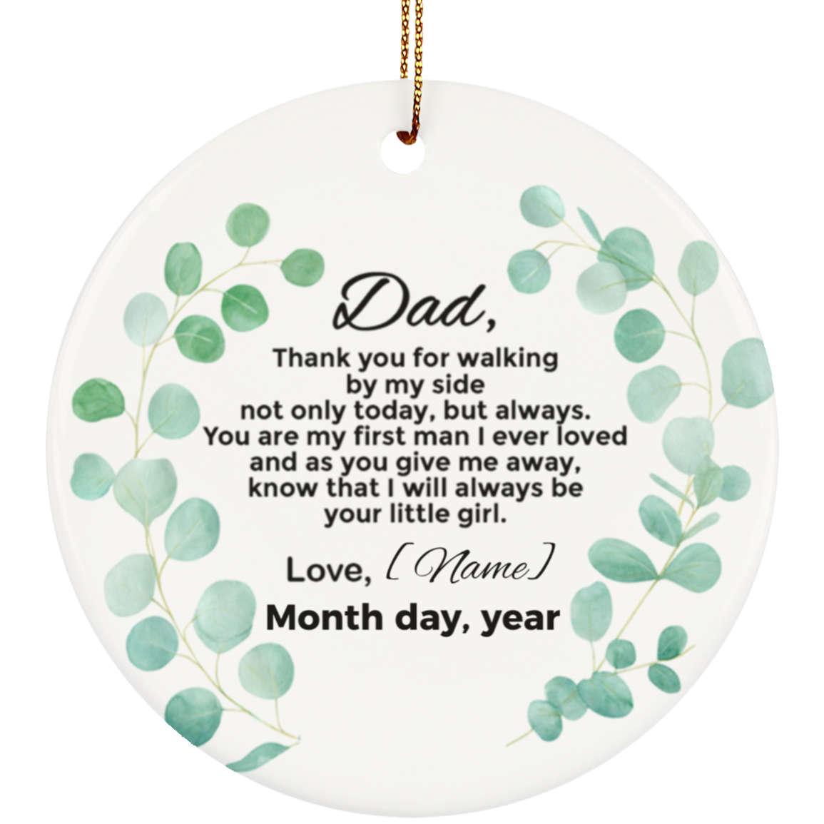 Personalized Christmas Ornament for Father from The Bride- Holiday Flat Circle Porcelain Ceramic Ornament, White, Ceramic Circle Ornament Personalized Christmas Ornament for Father from The Bride- Holiday Flat Circle Porcelain Ceramic Ornament, White, Ceramic Circle Ornament