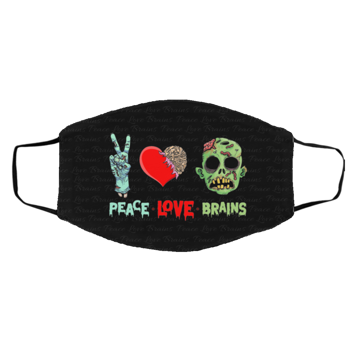 Peace Love Brains Funny Zombie Halloween Washable Reusable Custom - Printed Cloth Face Mask Cover, Black, Cloth Face Cover – Medium/Large