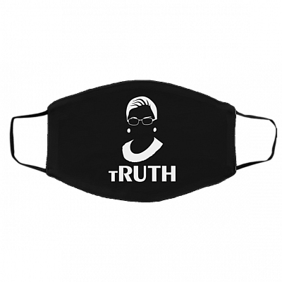 tRUTH Ruth Bader Ginsburg Feminist Washable Reusable Custom - Printed Cloth Face Mask Cover, Black, Cloth Face Cover – Medium/Large