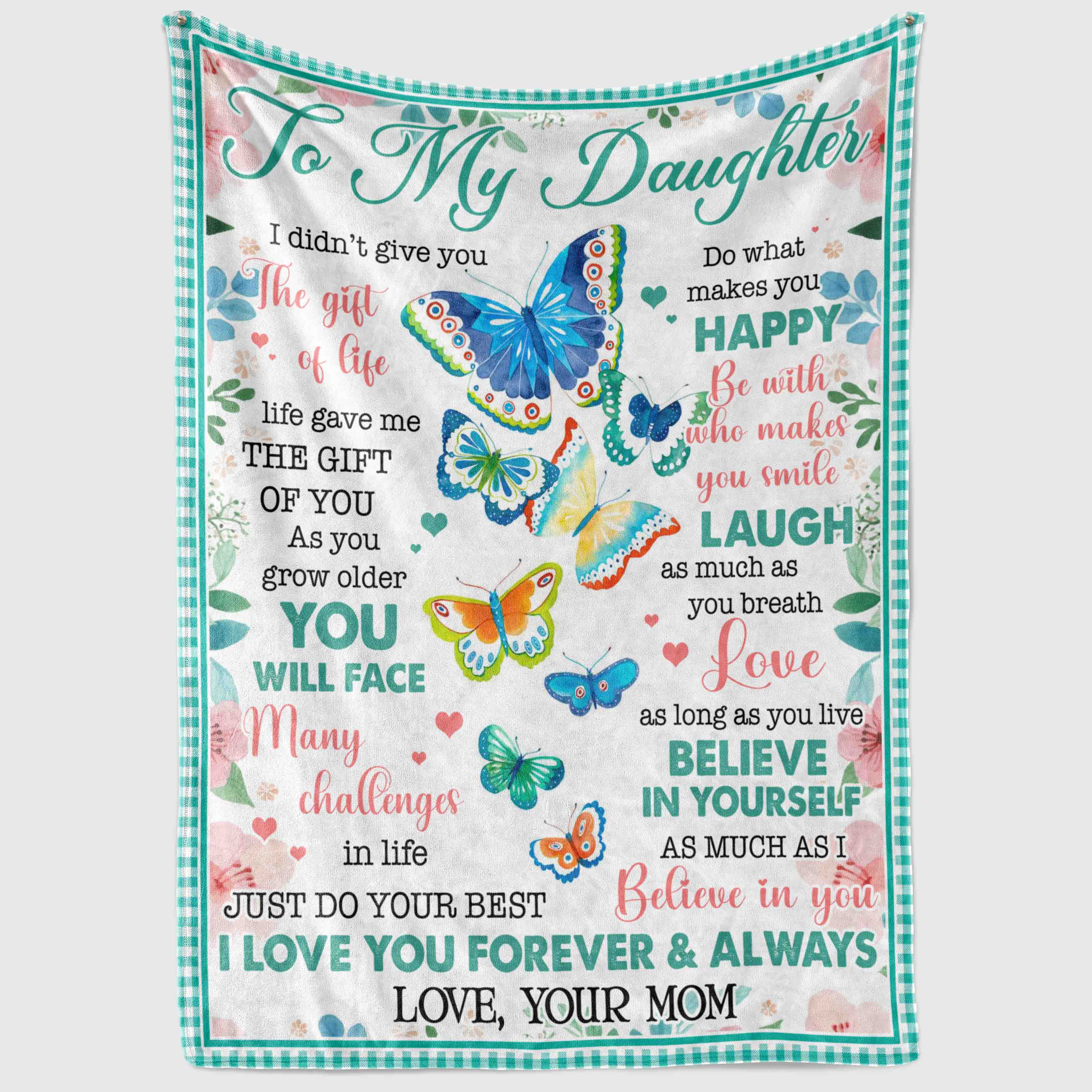 To My Daughter Laugh Love Live Blanket Butterflies Blanket Gift From Mom Birthday/'s Present