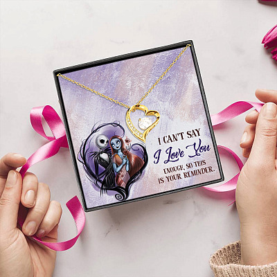 I Can't Say I Love You Enough So This Is Your Reminder Before Christmas Jack Forever Love Pendant Necklace