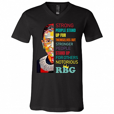 Notorious RBG Ruth Bader Ginsburg Strong People Stand Up For Themselves T-shirt - V-neck - RBG I Dissent Shirt, Black, V-Neck T-Shirt