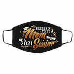 Blessed To Be A Mom Of A 2021 Senior Washable Reusable Custom - Proud Mom Senior 2021 Printed Cloth Face Mask, Black, Cloth Face Cover – Medium/Large