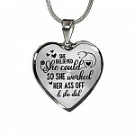 She Believed She Could So She Worked Her Ass Off and She Did Heart Pendant Necklace - Heart Luxury Necklace (Silver)
