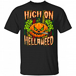 High On Hellaweed T-Shirt - Funny Cannabis Weed Shirt, Black, Unisex T-Shirt