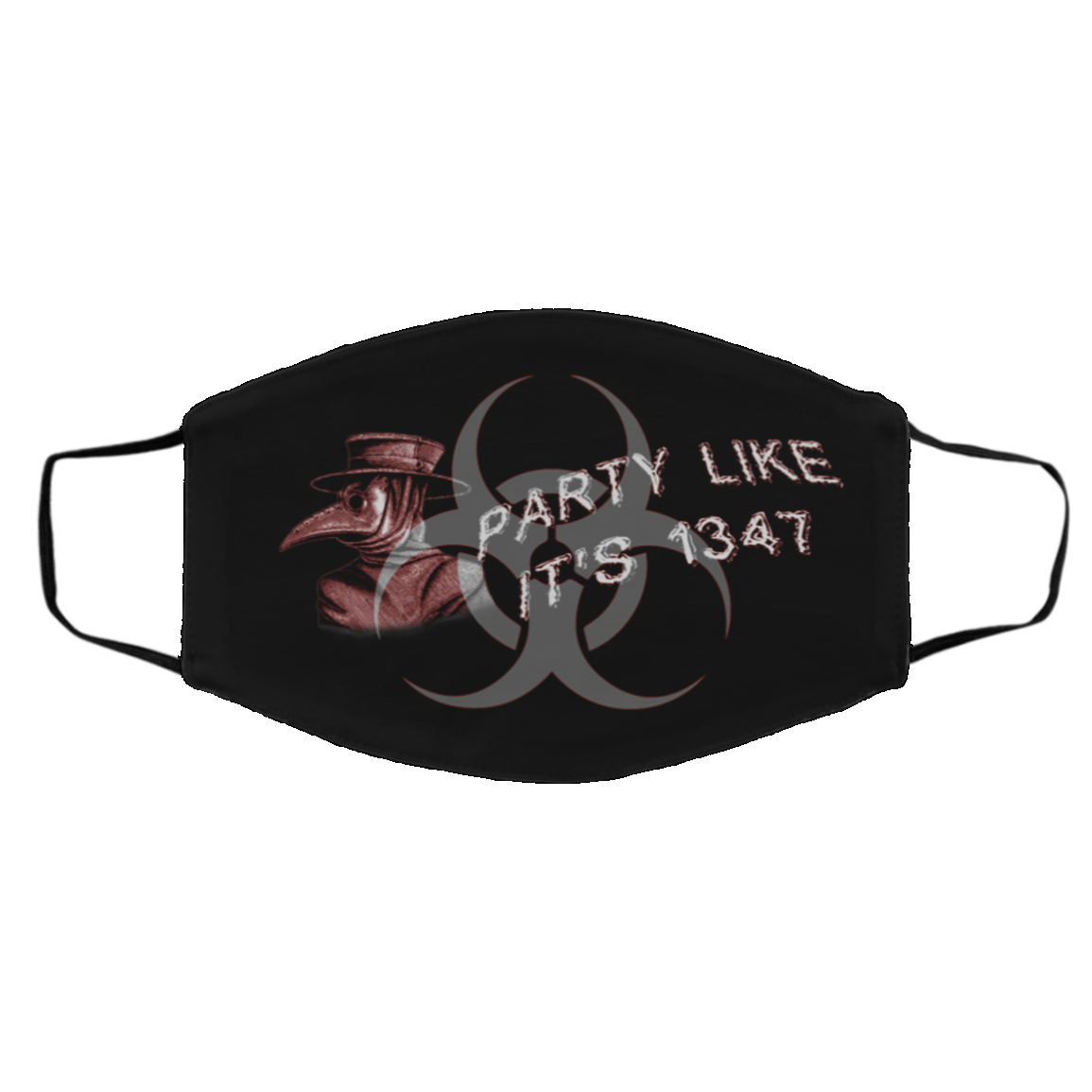 Plague Doctor Party Like It's 1347 Pandemic Washable Reusable Custom - Printed Cloth Face Mask Cover, Black, Cloth Face Cover – Medium/Large