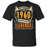 October 1960 The Birth Year Of Legends T-Shirt 60th Birthday Gift, Black, Unisex T-Shirt October 1960 The Birth Year Of Legends T-Shirt 60th Birthday Gift, Black, Unisex T-Shirt