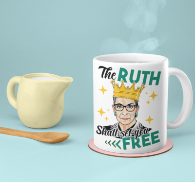 Alternative view of The Ruth Shall Set You Free RBG Feminist Ceramic Coffee Mug - Water Bottle