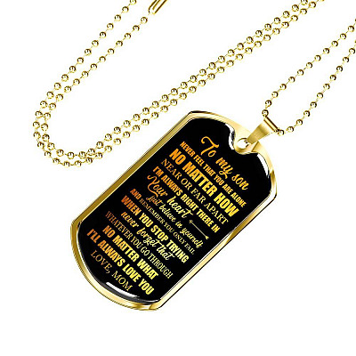 To My Son Never Feel That You're Alone I'm Always Right There In Your Heart Dogtag Pendant Necklace - Dog Tag (Gold Plated)