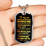 To My Son Never Feel That You're Alone I'm Always Right There In Your Heart Dogtag Pendant Necklace - Dog Tag (Silver)