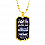 To My Daughter Never Feel That You're Alone I'm Always Right There In Your Heart Dogtag Pendant Necklace - Dog Tag (Gold Plated)