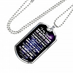 To My Daughter Never Feel That You're Alone I'm Always Right There In Your Heart Dogtag Pendant Necklace - Dog Tag (Silver)