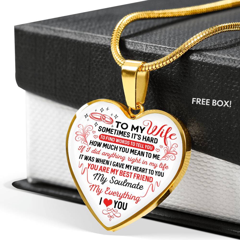 To My Wife You Are My Best Friend My Soulmate My Everything Heart Pendant Necklace From Husband - Heart Luxury Necklace (Gold Plated)