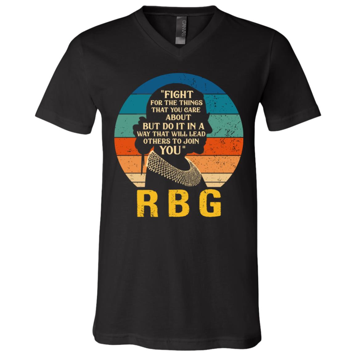 Notorious RBG Fight For The Things You Care About T-Shirt - V-Neck - Ruth Bader Ginsburg RBG Shirt, Black, V-Neck T-Shirt