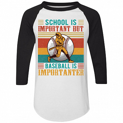 School Is Important But Baseball Is Importanter Vintage 3/4 Raglan Jersey Shirt - Baseball Tee, White/Black, Raglan Jersey