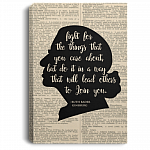 Fight For The Things You Care About Ruth Bader Ginsburg Dictionary Gallery Wrapped Framed Canvas Prints Unframed Poster, White, 0.75'' Framed Canvas