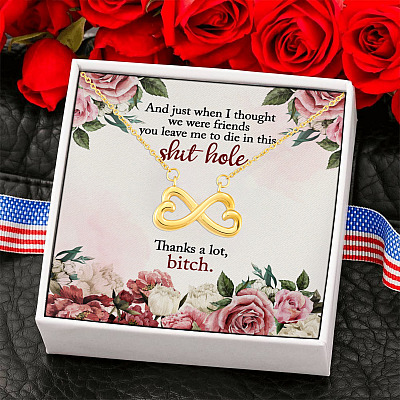Alternative view of I Thought We Were Friend You Leave Me To Die In This Shit Hole Infinity Heart Pendant Necklace
