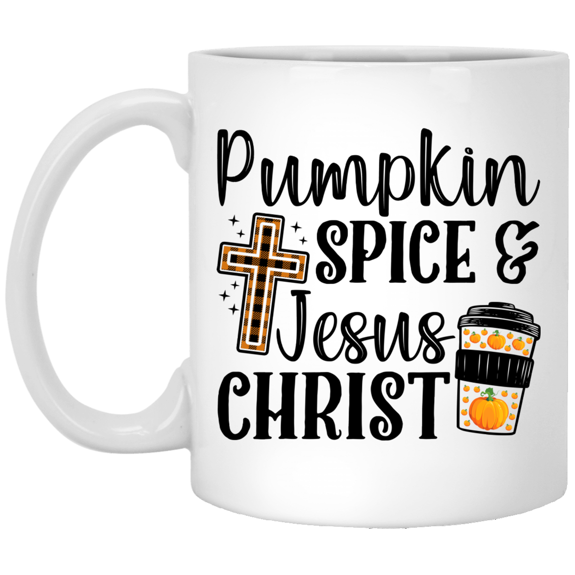 Pumpkin Spice and Jesus Christ Ceramic Coffee Mug - Beer Stein - Water Bottle - Color Changing Mug, White, 11 oz. White Mug