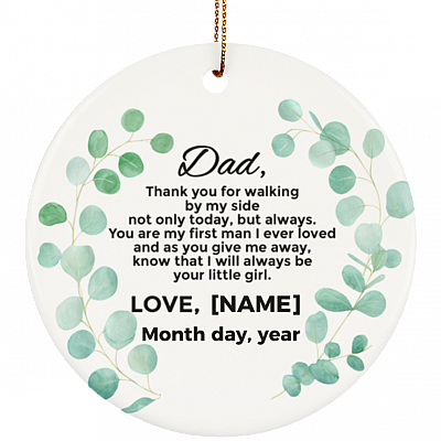 Personalized Christmas Ornament for Father from The Bride - Flat Circle Porcelain Ceramic Ornament, White, Ceramic Circle Ornament