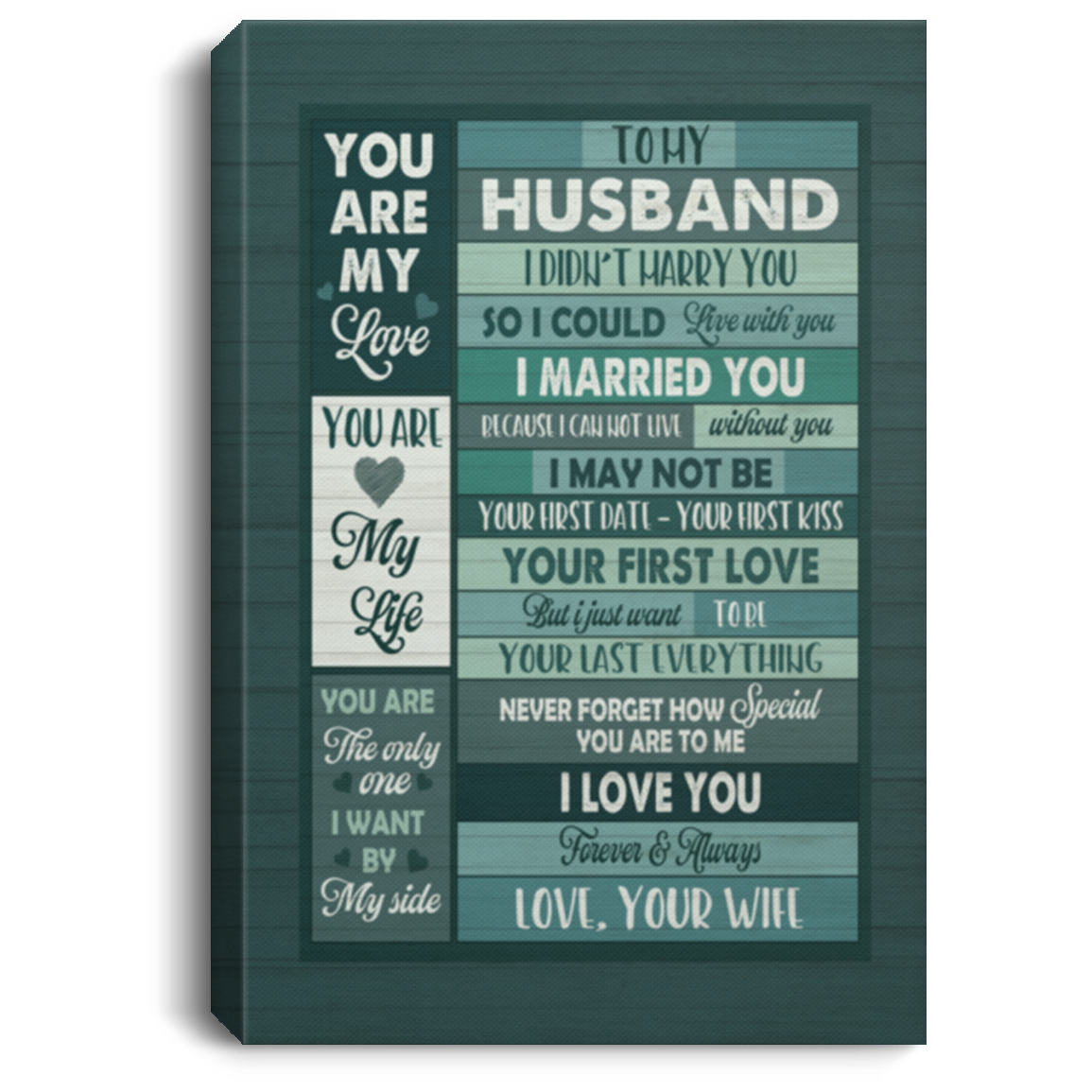 Wife To My Husband I Didn't Marry You So I Could Live With You Wrapped Framed Canvas Prints - Unframed Poster, White, 0.75'' Framed Canvas