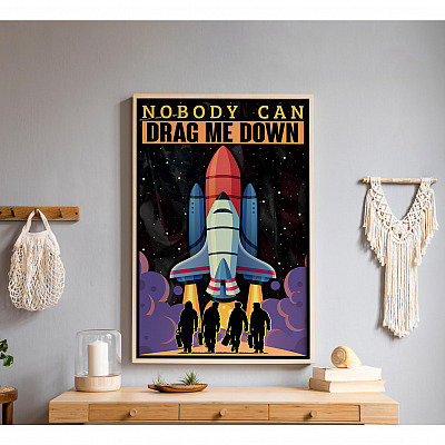 Alternative view of Nobody Can Drag Me Down Framed Canvas - Unframed Poster