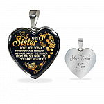 To My Sister I Love You Today Tomorrow and Forever You Are Beautiful Heart Pendant Necklace - Heart Luxury Necklace (Silver)
