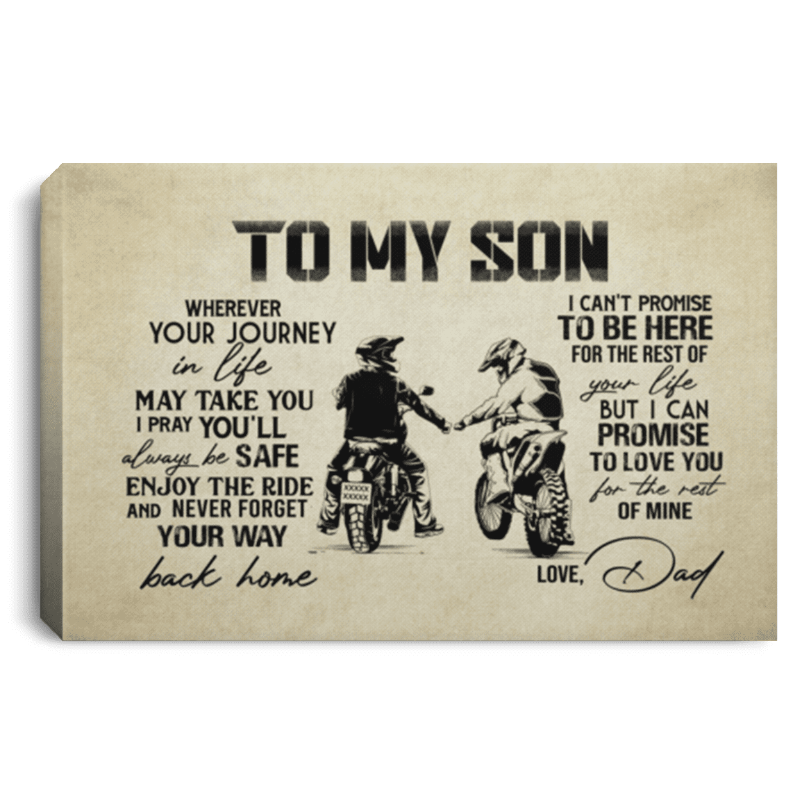 To My Biker Son Wherever Your Journey in Life May Take You I Pray Framed Canvas - Unframed Poster, White, 0.75'' Framed Canvas