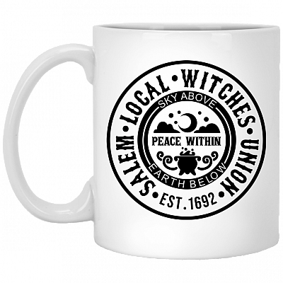 Salem Local Witches Union Sky Above Peace Within Earth Below Ceramic Mug - Halloween Witches Brew Mug, White, 11 oz. White Mug