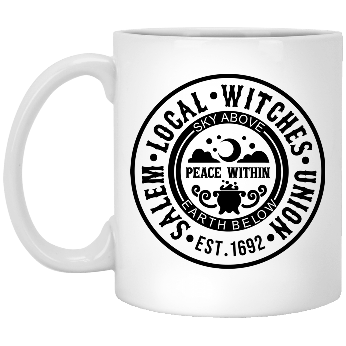 Salem Local Witches Union Sky Above Peace Within Earth Below Ceramic Mug - Halloween Witches Brew Mug, White, 11 oz. White Mug Salem Local Witches Union Sky Above Peace Within Earth Below Ceramic Mug - Halloween Witches Brew Mug, White, 11 oz. White Mug