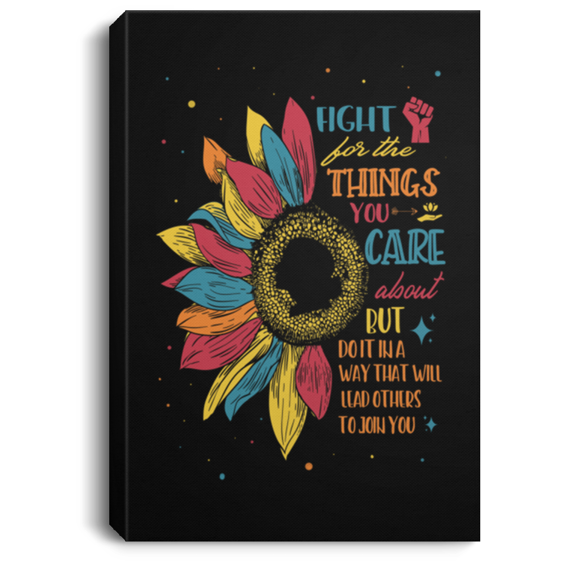 Ruth Fight For The Things You Care About Saying Sunflower Notorious RBG Quote Framed Canvas Unframed Poster, White, 0.75'' Framed Canvas