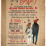 To My Bestie If I Could Give You One Thing In Life Printed Fleece Blanket - Premium Sherpa Blanket - Woven Blanket, White, Cozy Plush Fleece Blanket - 30x40
