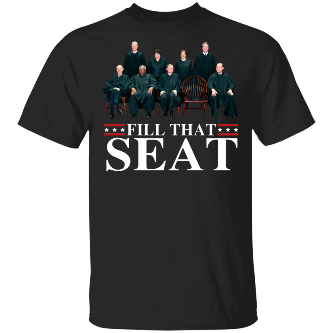 Fill That Seat Suprem-e Court Member Ruthless T-Shirt - Notorious Ruth Baden Ginsburg Shirt, Black, Unisex T-Shirt Fill That Seat Suprem-e Court Member Ruthless T-Shirt - Notorious Ruth Baden Ginsburg Shirt, Black, Unisex T-Shirt