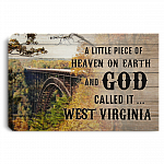 A Little Piece of Heaven on Earth and God Called It West Virginia Gallery Framed Canvas Prints - Unframed Poster, White, 0.75'' Framed Canvas