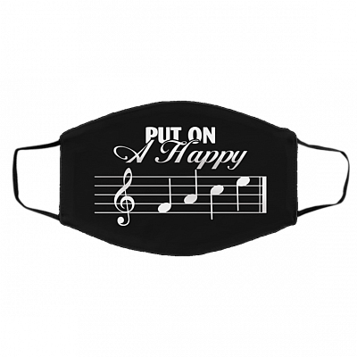 Put On A Happy Face Music Note Washable Reusable Custom - Printed Cloth Face Mask Cover, Black, Cloth Face Cover – Medium/Large