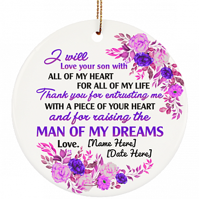 Personalized Mother In Law I Will Love Your Son All My Heart Holiday Christmas - Flat Circle Porcelain Ceramic Ornament, White, Ceramic Circle Ornament