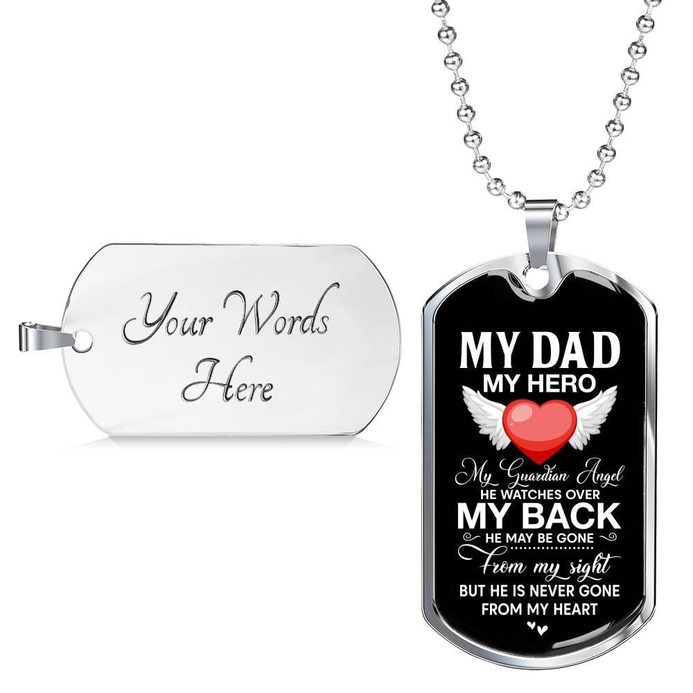 My Dad My Hero My Guardian Angel He Watches Over My Back Dog Tag Pendant Necklace - Dog Tag (Silver)