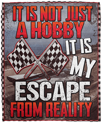 Racing It Is Not Just A Hobby It Is My Escape From Reality Fleece Blanket - Premium Sherpa Blanket, White, Cozy Plush Fleece Blanket - 50x60