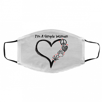 I'm A Simple Woman Peace Love Weed Paws Blunt Slut Washable Reusable - Funny Weed Cloth Face Mask Cover, White, Cloth Face Cover – Medium/Large