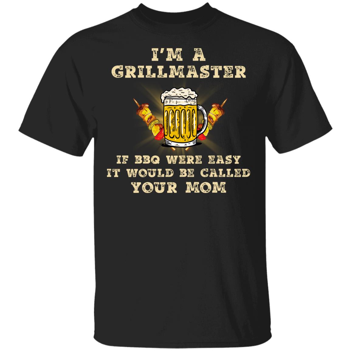 Im A Grillmaster T-Shirt - Funny BBQ Dad Shirt, Black, Unisex T-Shirt
