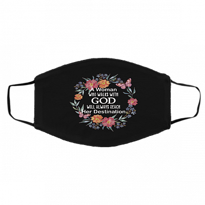 A Woman Who Walks With God Will Always Reach Her Destitaion Washable Reusable Custom – Jesus Christ Printed Cloth Face Mask Cover, Black, Cloth Face Cover – Medium/Large