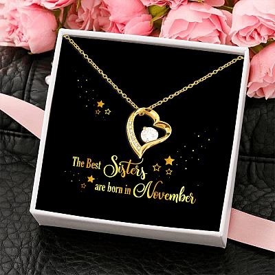 Alternative view of The Best Sisters Are Born In November Forever Love Pendant Necklace - Sister Birthday Gifts from Sister
