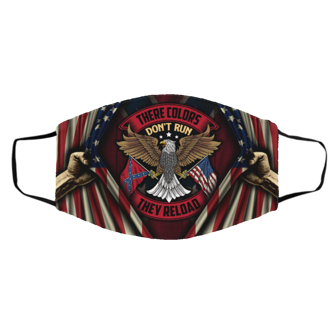 These Color Don't Run They Reload Washable Reusable Custom - Printed Cloth Face Mask Cover, White, Cloth Face Cover – Medium/Large