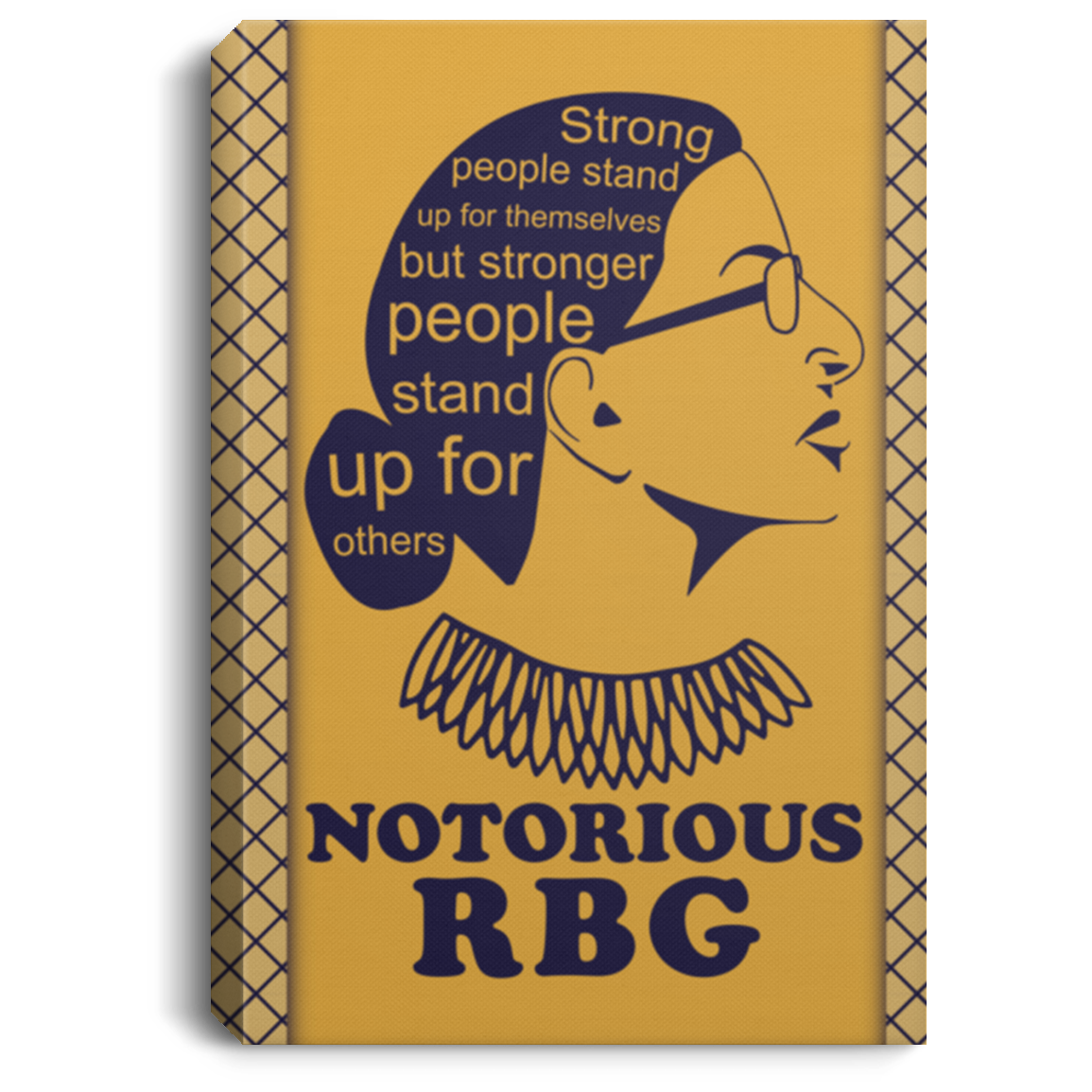 Stronger People Stand Up For Others Notorious RBG Framed Canvas Print - Unframed Poster, White, 0.75'' Framed Canvas Stronger People Stand Up For Others Notorious RBG Framed Canvas Print - Unframed Poster, White, 0.75'' Framed Canvas