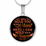 Memorial Jewelry I Will Hold You in My Heart Until I Can Hold You in Heaven Circle Pendant Necklace Gift - Circle Luxury Necklace (Silver)
