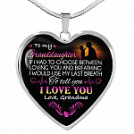 Grandma To My Granddaughter if I Had to Choose Between Loving You And Breathing Heart Pendant Necklace - Heart Luxury Necklace (Silver)